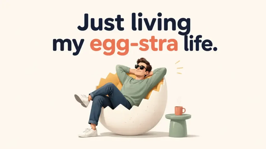 Funny Egg Captions For Social Media