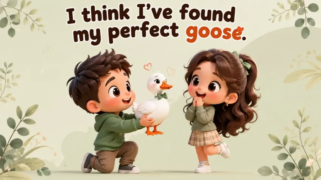 Romantic Goose Puns For Your Crush