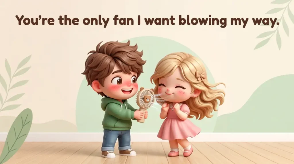 Sweet Fan Puns For Your Crush