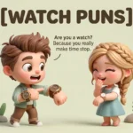 watch-puns